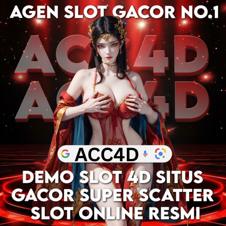 ACC4D : Demo Slot 4D Situs Gacor Super Scatter Slot Online Resmi